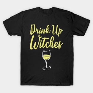 Halloween Drinking Drink Up Witches T-Shirt